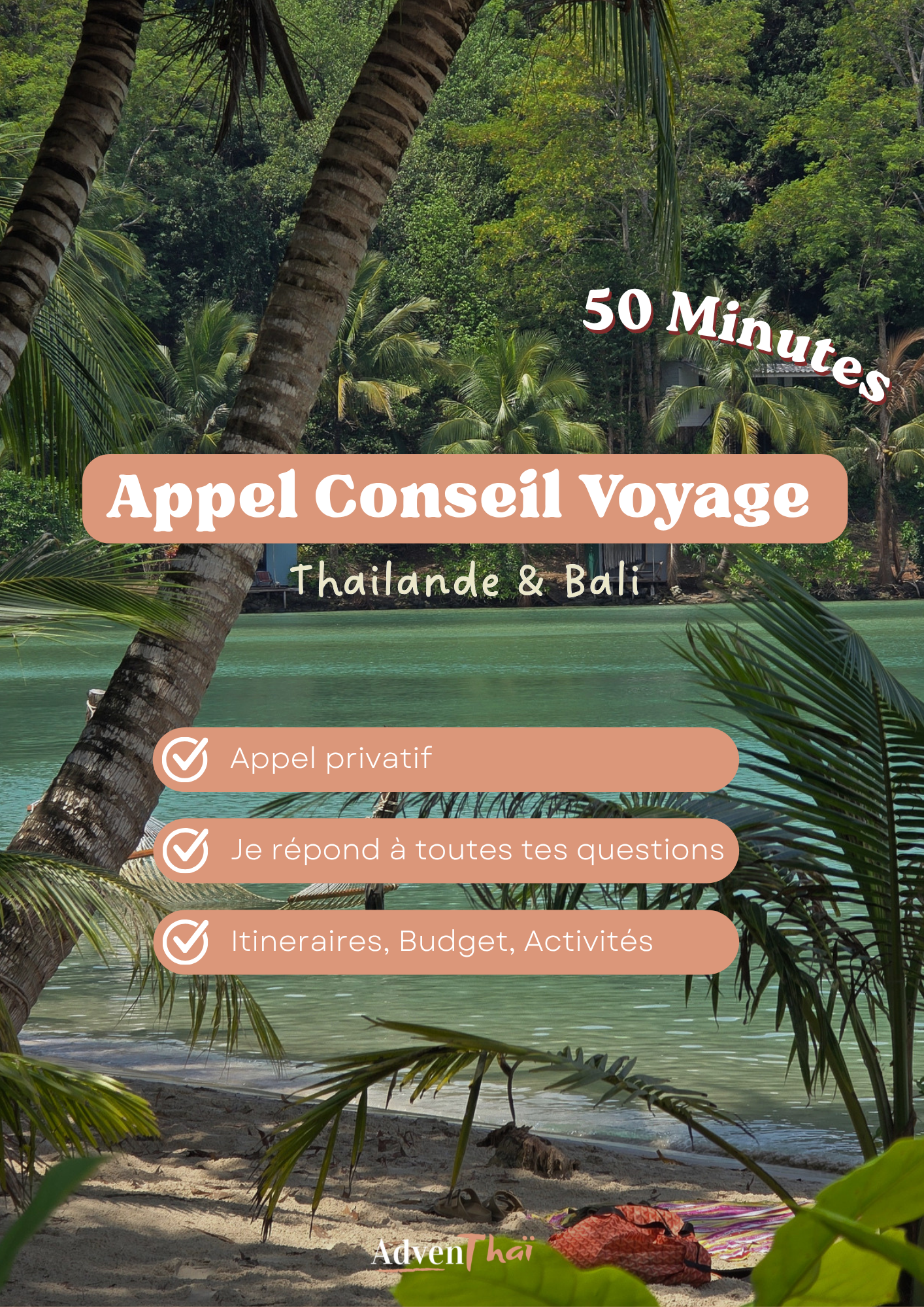 Appel Conseil Thaïlande ou Bali 50min